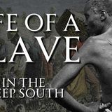 Life on a Deep South Plantation
