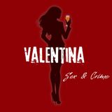 Valentina Sex & Crime - Quarta puntata - Maggie colpisce ancora