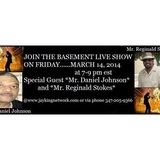 THE BASEMENT WITH DANIEL JOHNSON & REGINALD STOKES