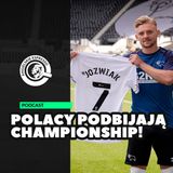 Polacy podbijają Championship!