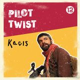 Kaçış  | Pilot Twist #12
