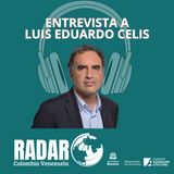 Entrevista a Luis Eduardo Celis (Ep.31)