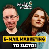 Jak SKUTECZNIE robić E-MAIL MARKETING? | Maciej Aniserowicz