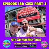 Episode 181: C2E2 Part 2 with Joey from Ninja Toitles