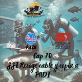 Cap 70 SSI Recoge cable y se copia de PADI
