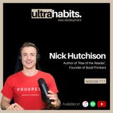 How to develop good reading habits - Nicholas Hutchison | EP111