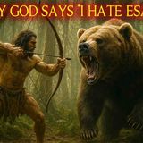 God Said _I Hated Esau__ The Heartbreaking Truth Behind This Statement