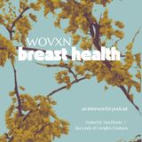 WOVXN Breast Health: Learning to Receive