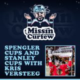 50. Spengler Cups and Stanley Cups with Kris Versteeg