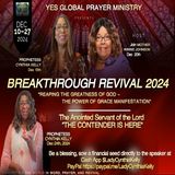 "The Contender Is Here" - Prophetess Cynthia Kelly