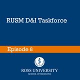 Episode 8 - RUSM Diversity and Inclusion Taskforce