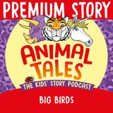 NEW PREMIUM TRAILER: Big Birds