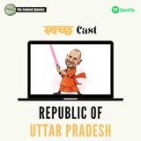 स्वच्छ Cast Episode 1: Republic of UTTAR PRADESH