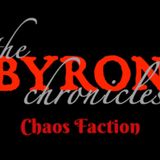 The Byron Chronicles - The Chaos Faction 02