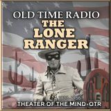 Mystery Hotel - The Lone Ranger | 05/04/1955 (Ep3217)