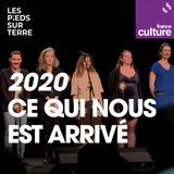 2020 : ce qui nous est arrivé 2/2 : Les Pieds sur scène