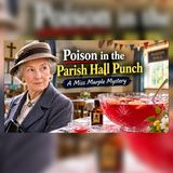 A Deadly Drink at the Parish Hall | Miss Marple Sleep Stories