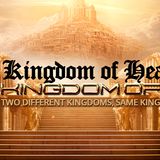 The Kingdom Of Heaven And The Kingdom Of God