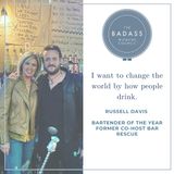 Changing the World by How People Drink with Russell Davis