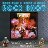 'Rock Shot' (W.A.S.P. 'W.A.S.P.' 40TH ANNIVERSARY)