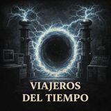 Viajeros del Tiempo: Sergei Ponomarenko y Mike “Madman” Marcum