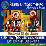ANGELUS DEL DIA DE HOY VIERNES 18 DE JULIO 2025, 🙏ORACION A NUESTRA MADRE 🌹LA VIRGEN MARIA 🙏.