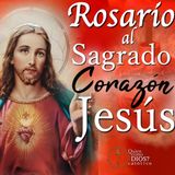 Rosario al SAGRADO ❤️‍🔥 CORAZÓN de JESÚS ▶︎ en Tí confío
