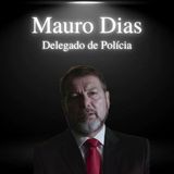 Mauro Dias, delegado da polícia de SP (caso Elize Matsunaga) - EP#37