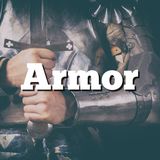 Armor - "Prayer" - week 8