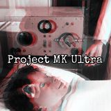 Episode 14: Project MK Ultra
