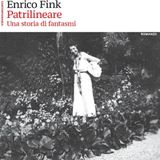 Enrico Fink "Patrilineare"