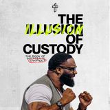 The Illusion Of Custody // The Word Of God: The Book Of Galatians (Part 3) //  Dr. Joel Tudman