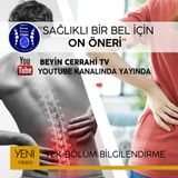 Sağlıklı bir bel için 10 Altın Öneri. Prof Dr Duran Berker Cemil