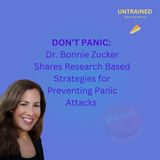 Don’t Panic: Dr. Bonnie Zucker Shares Research Based Strategies for Panic Attacks