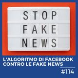 #114 - Sphere, l'algoritmo di Facebook contro le fake news