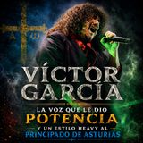 Victor Garcia la voz que hizo historia del metal español