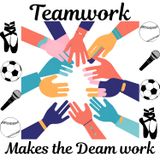 Teamwork Makes The Dream Work Episode #1