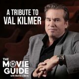 A Tribute To Val Kilmer