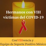 EquipoDeSoporte+-Mueren 5 personas con VIH de COVID-19 y sigue el desabasto de medicamento