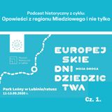 Opowieści z Regionu Miedziowego i nie tylko - odc. 1