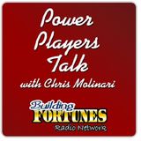Power Players Talk Show with Chris Molinari