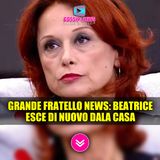 Grande Fratello News: Beatrice Luzzi Esce Di Nuovo Dalla Casa!