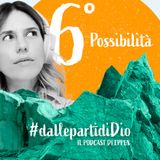 6. #dallepartidiDio «se si può, si deve» la possibilità per Silvia Del Monte e i tanti abiti della Madonna