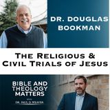 BTM 188- The Religious &  Civil Trials of Jesus Explained | Holy Week Series (Part 2)