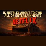 Is Netflix About to Own All of Entertainment? | Karel Cast 25-165