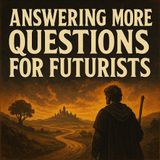Did Jesus Already Return? Answering More ‘Questions for Futurists’ (Part 2)