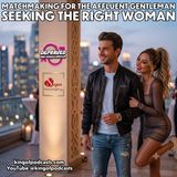 Sugar Dating and Matchmaking for Single Men Seeking the Right Woman