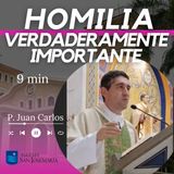 HOMILIA: Verdaderamente importante (9 min)