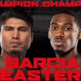 Inside Boxing Weekly: Garcia-Easter Preview, Can Usyk Win as a Heavyweight and More