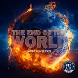 NTEB BIBLE STUDY: The End Of The World Part 2